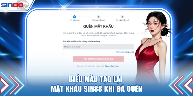 Biểu mẫu tạo lại mật khẩu SIN88 khi đã quên